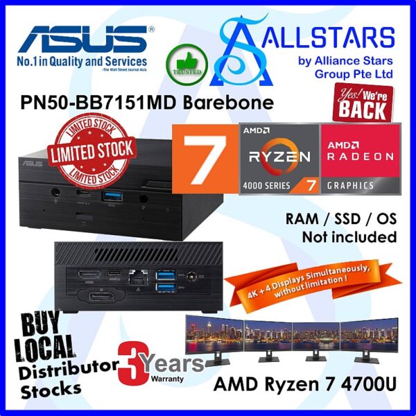 ASUS PN50-BB7151MD Barebone Mini PC (AMD Ryzen 7 4700U / WIFI6 / BT5.0 / HDMI, DP) (Warranty 3years with Avertek)