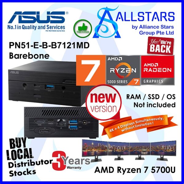 ASUS PN51-E-B-B7121MD AMD Ryzen 7 5700U Mini PC Barebone / HDMI+DP+TypeC / WIFI6+BT5.0 (Warranty 3years with Avertek)