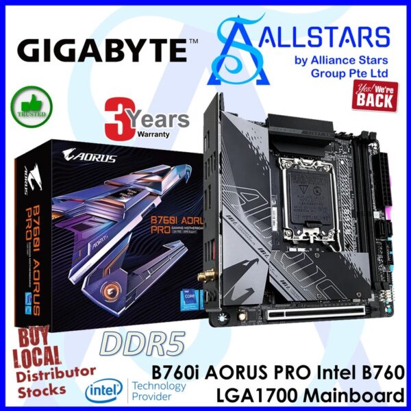 Gigabyte B760i AORUS PRO Intel B760 LGA1700 Mainboard – B760I AORUS PRO (Warranty 3years with CDL)