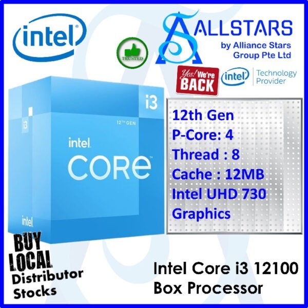 Intel Core i3 12100 LGA1700 Box Processor (P-Core 4 / Thread 8 / Base Clock 3.3GHz, Max Clock 4.3GHz, 12MB Cache)