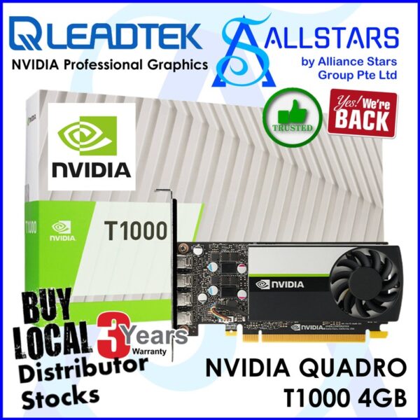 Leadtek NVIDIA Quadro T1000 4GB GDDR6 PCI-Express x16 Graphics Card (Warranty 3years with BanLeong)