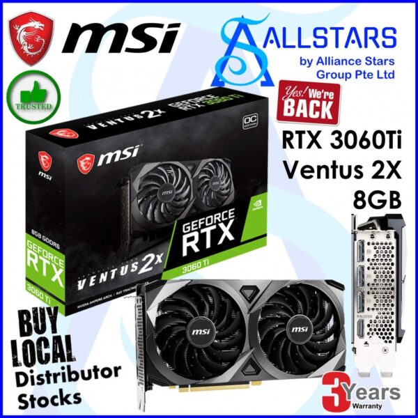 MSI Geforce RTX 3060 Ti Ventus 2X OC 8GB GDDR6X PCI-Express x16 Gaming Graphics Card – 3060Ti Ventus 2X 8GD6X OC (Warranty 3years with Corbell)
